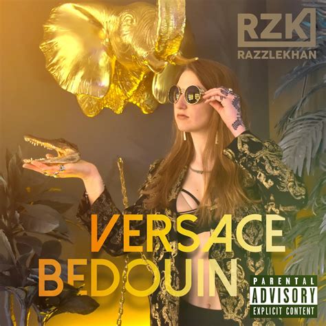 razzlekhan versace bedouin|versace bedouin rap.